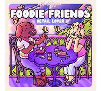 Foodie Friends: Detail lover! Coloring book for adults and teens (Cute Foodie Adventures)