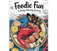 Foodie Fun: A Tasty Coloring Journey