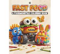 FOODMONSTAS: Fast-Food Edition - Bold and Easy Coloring Book