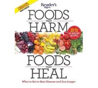 Foods That Harm, Foods That Heal (Tascabile) Reader's Digest Healthy