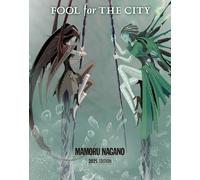 FOOL for THE CITY 2025 Edition di Mamoru Nagano The Five Star Stories Comic JAP