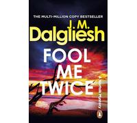 Fool Me Twice: A pulse-pounding police procedural from the multi-million-copy bestselling author of the Misty Isle series: 10