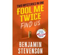 Fool Me Twice: Two Twisty Mysteries
