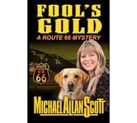 Fool's Gold: A Route 66 Mystery