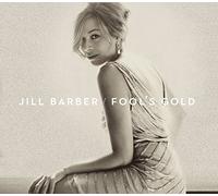 Fool's Gold by Jill Barber