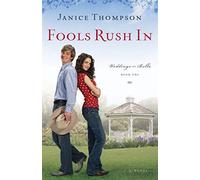 Fools Rush In: A Novel: 1 - NUOVO