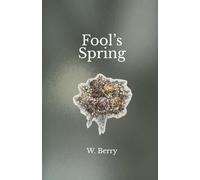 Fool's Spring: Letters and reflections from an unmothered daughter