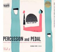 Foort Reginald - Percussion & Pedal: Pipe Organ in the Mosque, Vol. 2