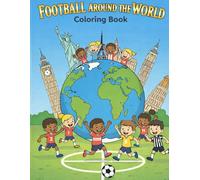 FOOTBALL AROUND THE WORLD: Coloring book
