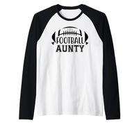 Football Auntie Loud And Proud Football Aunt Cheer Aunty Maglia con Maniche Raglan