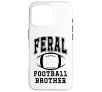 Football Brother Feral Football Big Little Bro Greatest Fan Custodia per iPhone 16 Pro