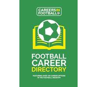 Football Career Directory: Find your dream career in football