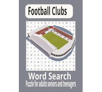 Football clubs word search: Challenge your soccer knowledge with exciting hidden word games featuring clubs from around the world
