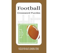 Football Crossword Puzzle: Easy to read print about Football | 6x9 inches, 120 pages, 50+Puzzles...Gift for Vacation, Holidays, and Relaxation.