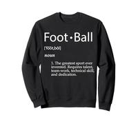Football Definition - Pallone da Calcio Il più Grande Sport di Squadra di Sempre Felpa