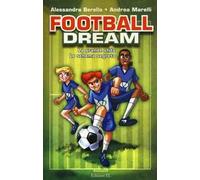Football dream: La grande sfida-Lo schema segreto