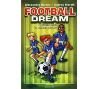 Football dream: La grande sfida-Lo schema segreto