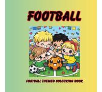 Football: football themed colouring book
