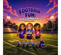 Football Fun: Girls Can Play Too