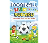 Football Fun Sudoku: Beginner Puzzles for Soccer Fans