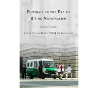 Football in the Era of Rising Nationalism: Tales From Euro 2024 in Germany