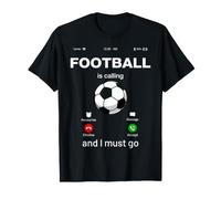 Football Is Calling & I Must Go Illustration Graphic Designs Maglietta