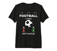 Football Is Calling & I Must Go Illustration Graphic Designs Maglietta Premium