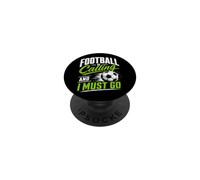 Football Is Calling & I Must Go Illustration Graphic Designs PopSockets PopGrip Adesivo