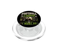 Football Is Calling & I Must Go Illustration Graphic Designs PopSockets PopGrip per MagSafe