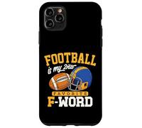 Football Is My Second Favorite F Word Funny Touchdown regali Custodia per iPhone 11 Pro Max