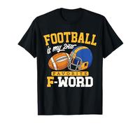 Football Is My Second Favorite F Word Funny Touchdown Regali Maglietta
