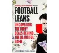 Football Leaks - Michael Wulzinger, Rafael Buschmann - 2019