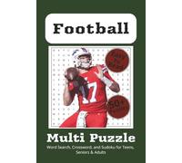 Football Multi Puzzle Book: Fun Word Search and Crossword with Easy to Read Print about Football and More | 6x9 inches, 120 pages | 50+ Puzzles ... Gift for Vacations, Holidays and Free Times