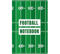 Football Notebook: The Must-have Accessory For Football Coaches - Blank Notebook With Field Diagrams For Drawing Up Plays, Creating Drills, And Scouting