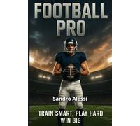 Football Pro: Train Smart, Play Hard, Win Big