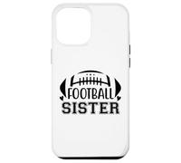 Football Sisters That's My Big Bro Little Sister Biggest Fan Custodia per iPhone 12 Pro Max