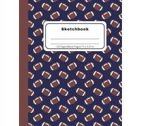 Football Sketchbook: Blank Notebook for Drawing