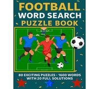 Football Word Search 2025: 80 Exciting Puzzles • 1600 Words • With 20 Full Solutions