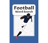 Football Word Search Puzzle Book: Word Searches With Easy To Read Print About Football, NFL and Much More | 6x9 inches, 110 pages | 50+ Pages