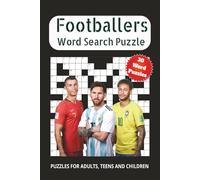 Footballers Word Search Puzzle: Word Search Puzzle with easy to read print about Football Players, Football Legends, Soccer Gamers and more | 6x9 ... great for Vacations, Holidays and Relaxation
