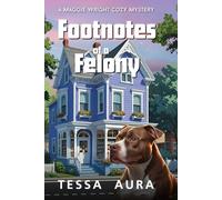 Footnotes of a Felony: A Maggie Wright Cozy Mystery: 5