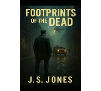 FOOTPRINTS of the DEAD