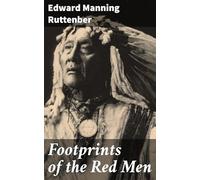 Footprints of the Red Men
