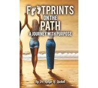 Footprints on the Path: Journey with Purpose
