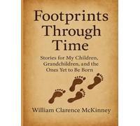 Footprints Through Time: Memories and Ancestors
