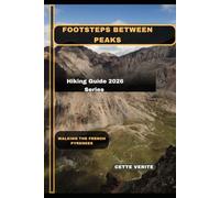 FOOTSTEPS BETWEEN PEAKS: WALKING THE FRENCH PYRENEES