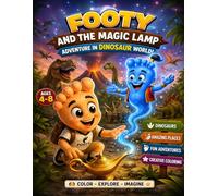 FOOTY AND THE MAGIC LAMP: Adventure in Dinosaur World!