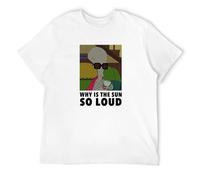 FOPJRUISDAEL Men's Why Is The Sun So Loud Roger American Dad T-Shirts White XL