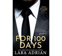 For 100 Days: A Steamy Billionaire Romance