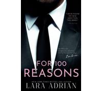 For 100 Reasons: A 100 Series Novel: Volume 3